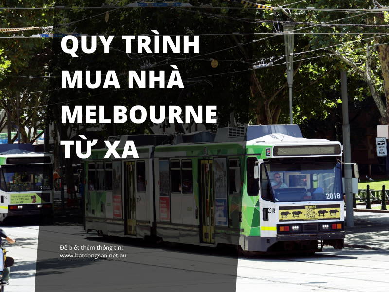Quy trình mua nhà đầu tư Melbourne từ xa cho người ở Sydney, Brisbane hoặc Perth.