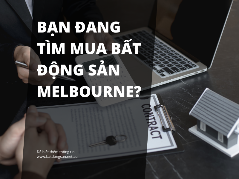 Quy trình mua nhà tại Melbourne chi tiết với hợp đồng bất động sản